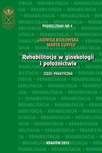 Rehabilitacja w ginekologii i położnictwie - część praktyczna