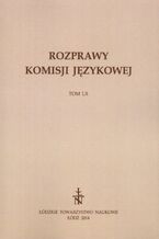 Okładka - Rozprawy Komisji Językowej ŁTN t. LX - Praca zbiorowa