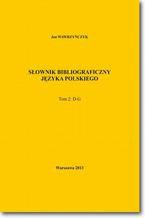 Okładka - Słownik bibliograficzny języka polskiego Tom 2 (D-G) - Jan Wawrzyńczyk