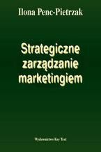 Strategiczne zarzdzanie marketingiem