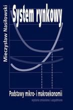 Okładka - System rynkowy. Wydanie szóste zmienione i uzupełnione - Mieczysław Nasiłowski