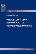 Wizerunek polskiego paraolimpijczyka