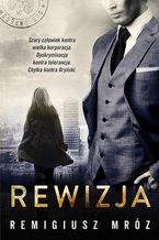 Okładka - Rewizja. Joanna Chyłka. Tom 3 - Remigiusz Mróz