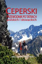 Ceperski Przewodnik po Tatrach Polskich i Słowackich