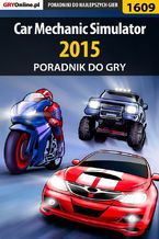 Okadka ksiki Car Mechanic Simulator 2015 - poradnik do gry
