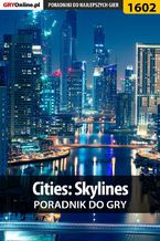 Cities: Skylines - poradnik do gry