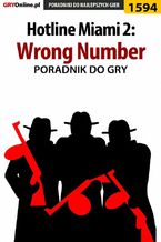 Okładka - Hotline Miami 2: Wrong Number - poradnik do gry - Łukasz "Salantor" Pilarski