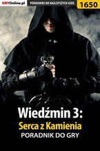 Okładka - Wiedźmin 3: Serca z Kamienia - poradnik do gry - Patrick "Yxu" Homa