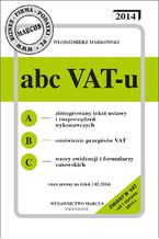Okładka - ABC VAT-u 2014 - Włodzimierz Markowski