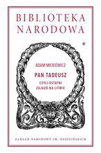 Pan Tadeusz, czyli ostatni zajazd na Litwie