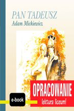 Okładka - Pan Tadeusz (Adam Mickiewicz) - opracowanie - Andrzej I. Kordela, M. Bodych