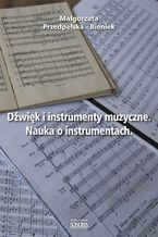 Dźwięk i instrumenty muzyczne. Nauka o instrumentach