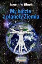 My, ludzie z planety Ziemia