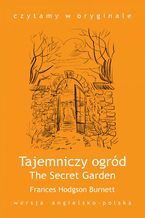 "The Secret Garden / Tajemniczy ogród"