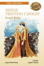 Okładka - Dzieje Tristana i Izoldy - Joseph Bedier