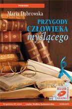 Okładka - Przygody człowieka myślącego - Maria Dąbrowska