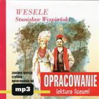 Wesele - opracowanie