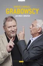 Okładka - Jak brat z bratem - Andrzej Grabowski, Mikołaj Grabowski