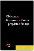 Okładka - Obliczenia finansowe w Excelu - przydatne funkcje - Wojciech Próchnicki