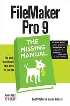 Okładka książki FileMaker Pro 9: The Missing Manual. The Missing Manual