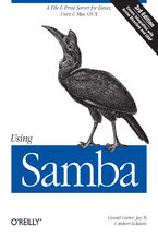 Okładka - Using Samba. A File & Print Server for Linux, Unix & Mac OS X. 3rd Edition - Gerald Carter, Jay Ts, Robert Eckstein
