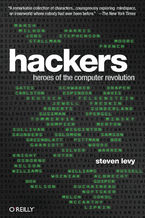 Hackers. Heroes of the Computer Revolution - 25th Anniversary Edition