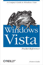 Okładka - Windows Vista Pocket Reference. A Compact Guide to Windows Vista - Preston Gralla