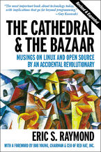 Okładka - The Cathedral & the Bazaar. Musings on Linux and Open Source by an Accidental Revolutionary - Eric S. Raymond