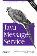 Okładka - Java Message Service. Creating Distributed Enterprise Applications. 2nd Edition - Mark Richards, Richard Monson-Haefel, David A Chappell