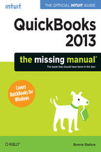 Okładka - QuickBooks 2013: The Missing Manual. The Official Intuit Guide to QuickBooks 2013 - Bonnie Biafore