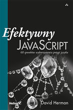 Okładka książki Efektywny JavaScript. 68 sposobów wykorzystania potęgi języka