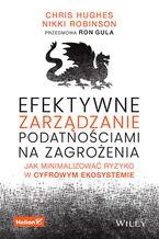 Okładka - Efektywne zarządzanie podatnościami na zagrożenia. Jak minimalizować ryzyko w cyfrowym ekosystemie - Chris Hughes, Nikki Robinson