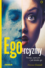 Okładka - Ego-rcyzmy. Poznaj, czym jest i jak działa ego - Mateusz Grzesiak