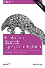 Okładka - Ekstrakcja danych z językiem Python. Pozyskiwanie danych z internetu. Wydanie II - Ryan Mitchell