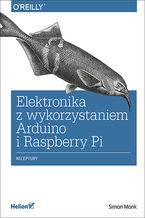 Okładka książki Elektronika z wykorzystaniem Arduino i Rapsberry Pi. Receptury