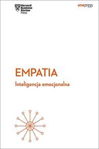 Okładka - Empatia. Inteligencja emocjonalna. Harvard Business Review - Harvard Business Review