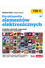 Okładka książki Encyklopedia elementów elektronicznych. Tom 3. Czujniki orientacji, ingerencji i właściwości otoczenia