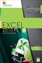 Okładka - Excel 2010 PL. Ilustrowany przewodnik - Krzysztof Masłowski
