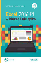 Okładka - Excel 2016 PL w biurze i nie tylko - Sergiusz Flanczewski