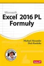 Okładka - Excel 2016 PL. Formuły - Michael Alexander, Richard Kusleika