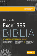 Okładka - Excel 365. Biblia - Michael Alexander, Dick Kusleika