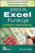 Okładka - Excel 2003 PL. Funkcje. Leksykon kieszonkowy - Bartosz Gajda