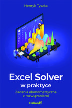 Okładka - Excel Solver w praktyce. Zadania ekonometryczne z rozwiązaniami - Henryk Tyszka