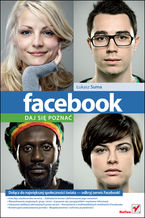 Okładka książki Facebook. Daj się poznać