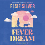Okładka - Fever Dream (Emerald Lake #1) - Elsie Silver
