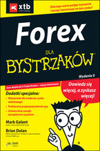 Okadka - FOREX dla bystrzakw. Wydanie II - Mark Galant, Brian Dolan