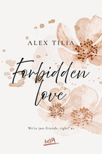 Okadka - Forbidden love - Alex Tilia