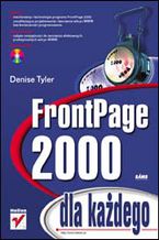 Okładka - FrontPage 2000 dla każdego - Denise Tyler