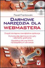 Okładka - Darmowe narzędzia dla webmastera - Paweł Frankowski