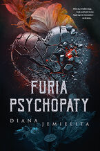 Okładka - Furia psychopaty - Diana Jemielita